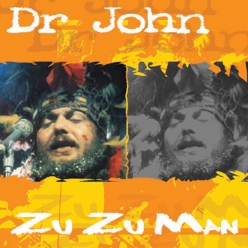 Dr. John - Zu Zu Man